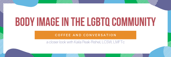 Coffee and Conversation: Body Image in the LGBTQ+ Community @ The Eating Disorder Foundation | Denver | Colorado | United States